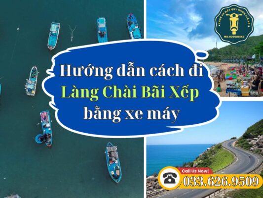 Hướng dẫn chi tiết cách đi đến Làng Chài Bãi Xếp bằng xe máy