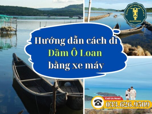 Hướng dẫn cách đi đến Đầm Ô Loan bằng xe máy