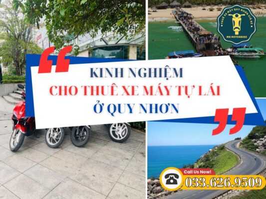 Kinh nghiệm thuê xe máy tự lái Quy Nhơn trọn vẹn