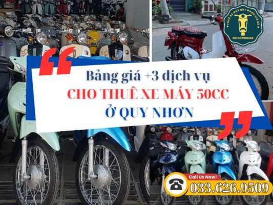 Bảng giá và các dịch vụ cho thuê xe máy 50cc Quy Nhơn