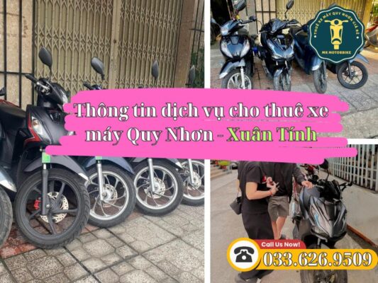 Dịch vụ cho thuê xe máy Quy Nhơn Xuân Tính