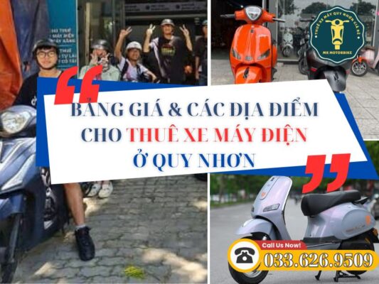 Bảng giá và các địa chỉ cho thuê xe máy điện Quy Nhơn