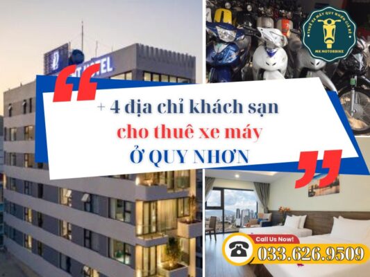 Top 4 khách sạn cho thuê xe máy Quy Nhơn